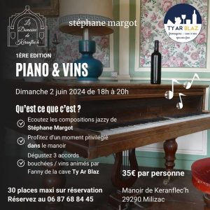 Concert de piano de Stephane Margot et dégustation de vins de Ty Ar Gwin